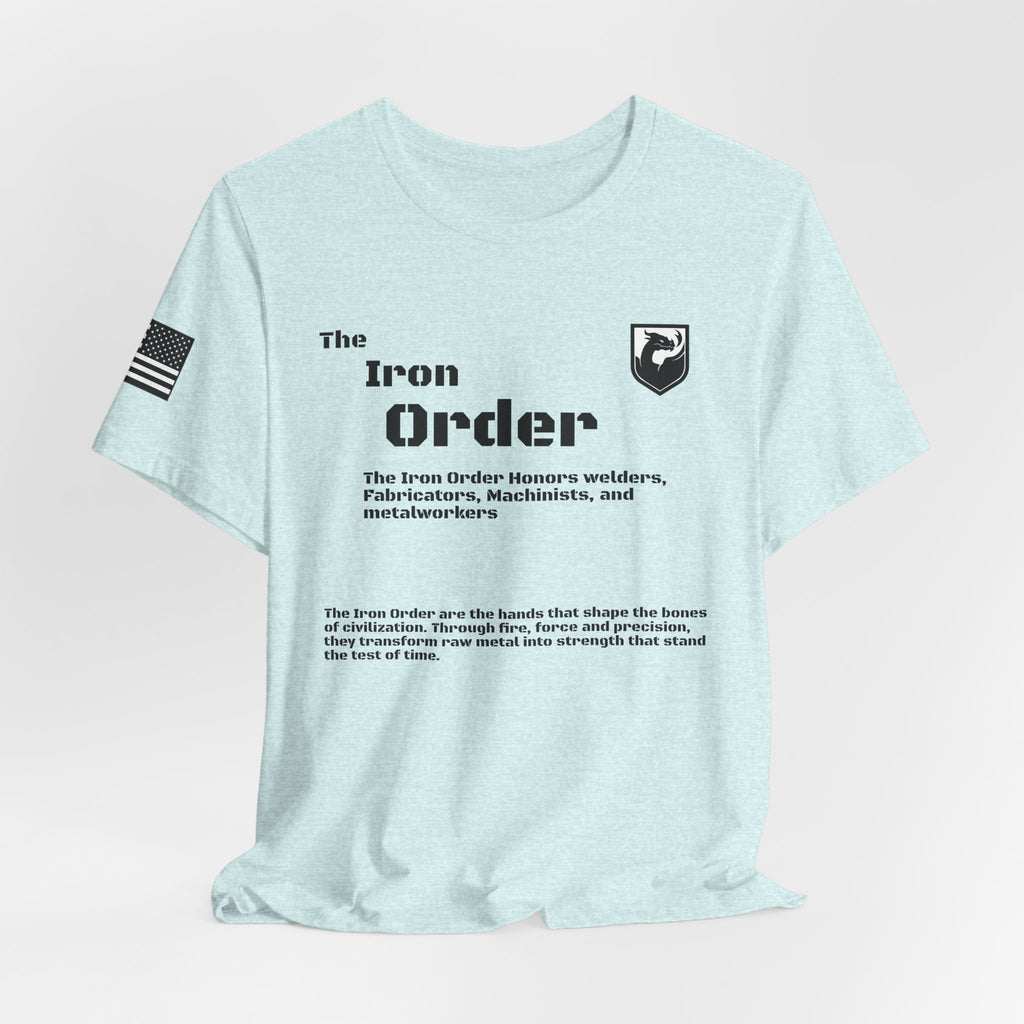 The Iron Order Collection- t shirt