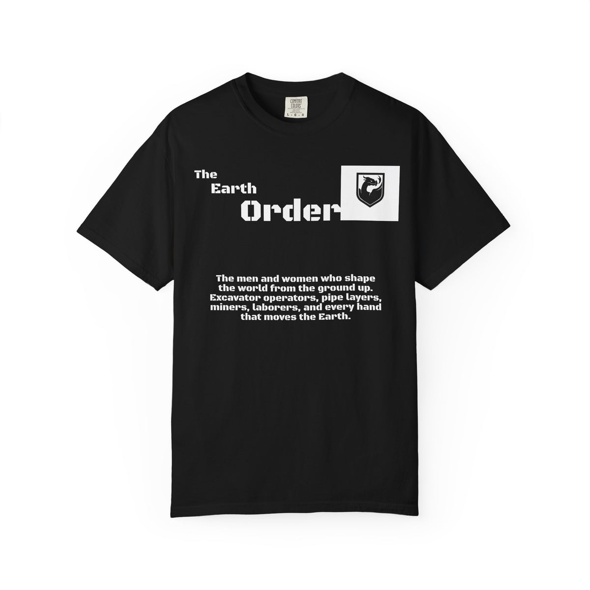 The Earth Order Collection — Excavator Operator Graphic Tee