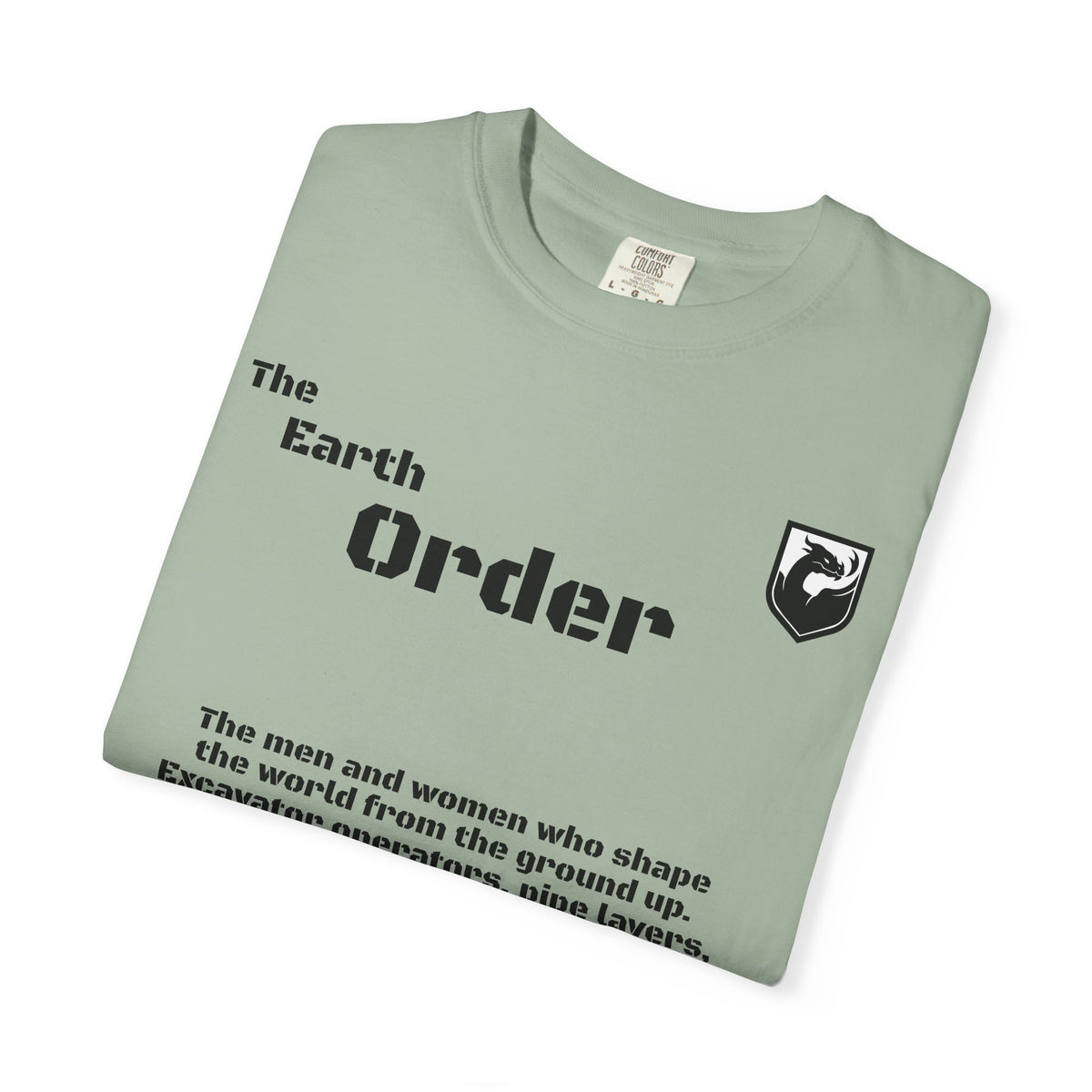The Earth Order Collection — Excavator Operator Graphic Tee