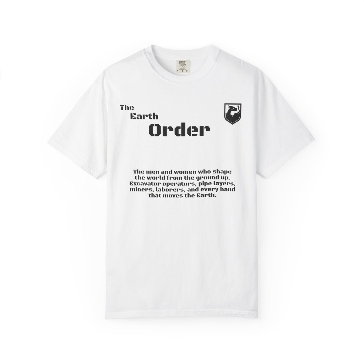 The Earth Order Collection — Excavator Operator Graphic Tee