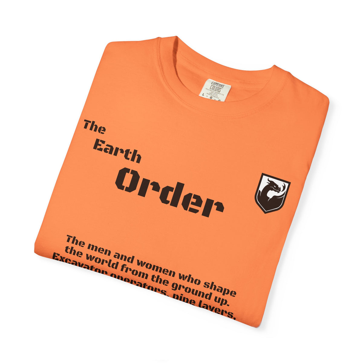 The Earth Order Collection — Excavator Operator Graphic Tee