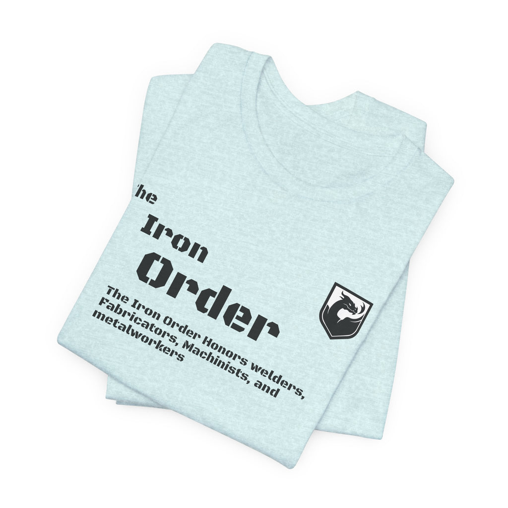 The Iron Order Collection- t shirt