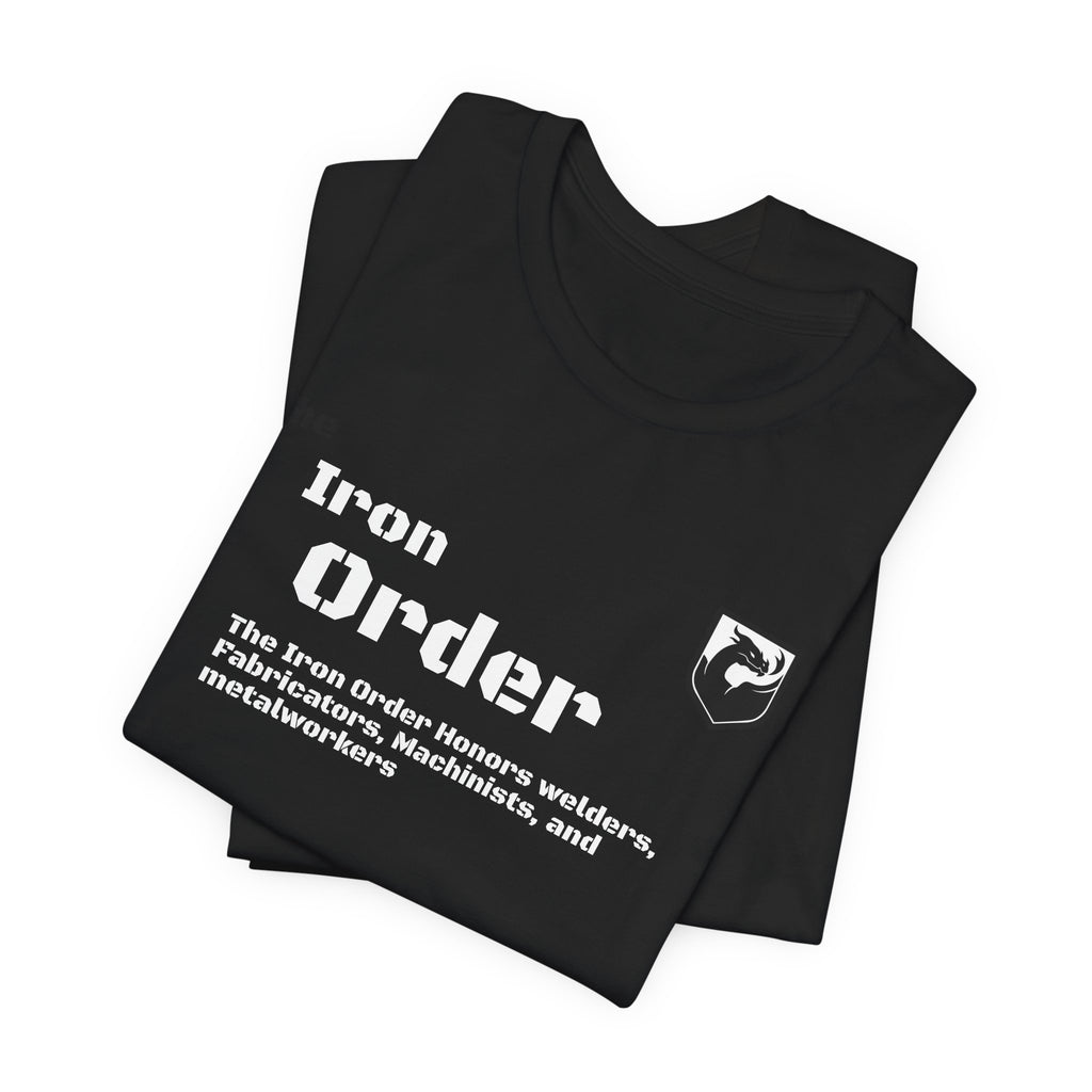 The Iron Order Collection- t shirt
