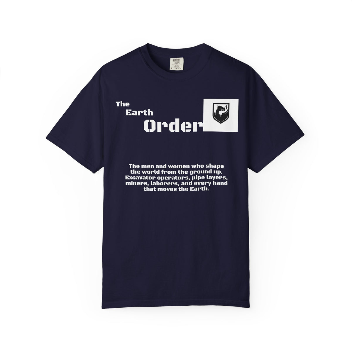 The Earth Order Collection — Excavator Operator Graphic Tee